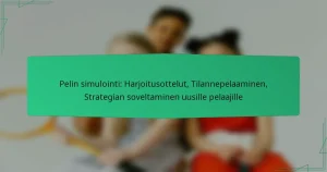 Pelin simulointi: Harjoitusottelut, Tilannepelaaminen, Strategian soveltaminen uusille pelaajille
