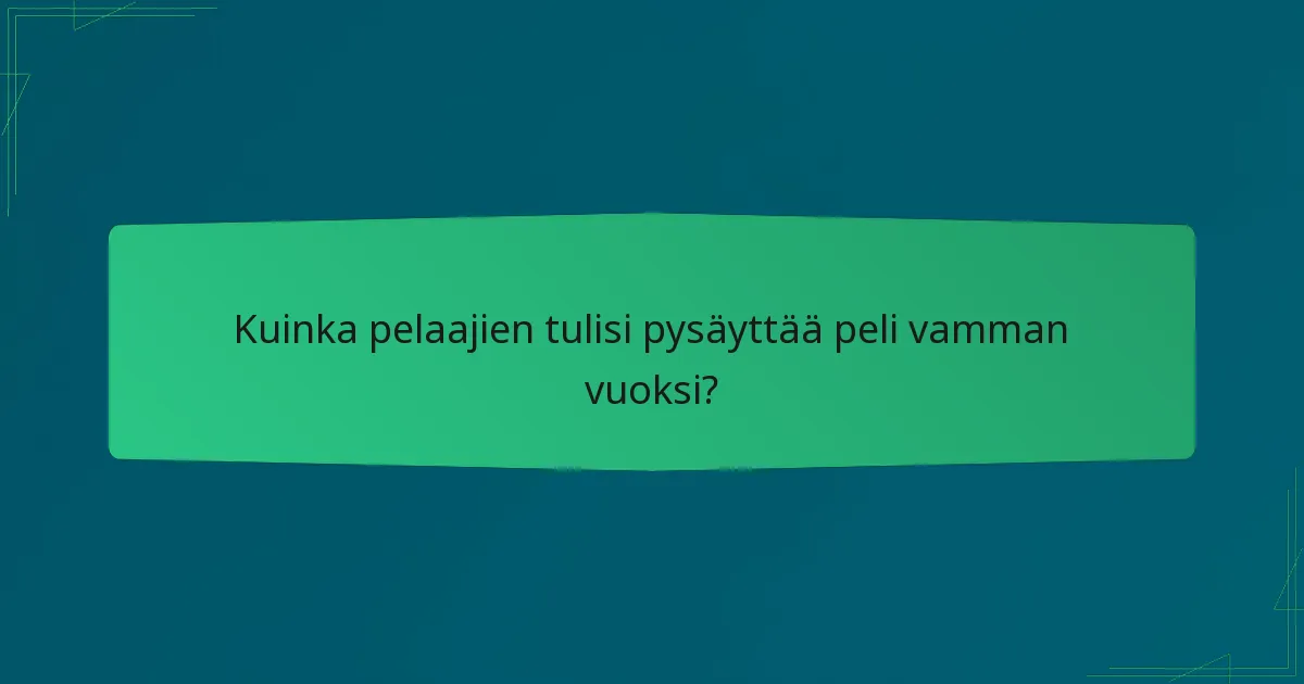Kuinka pelaajien tulisi pysäyttää peli vamman vuoksi?